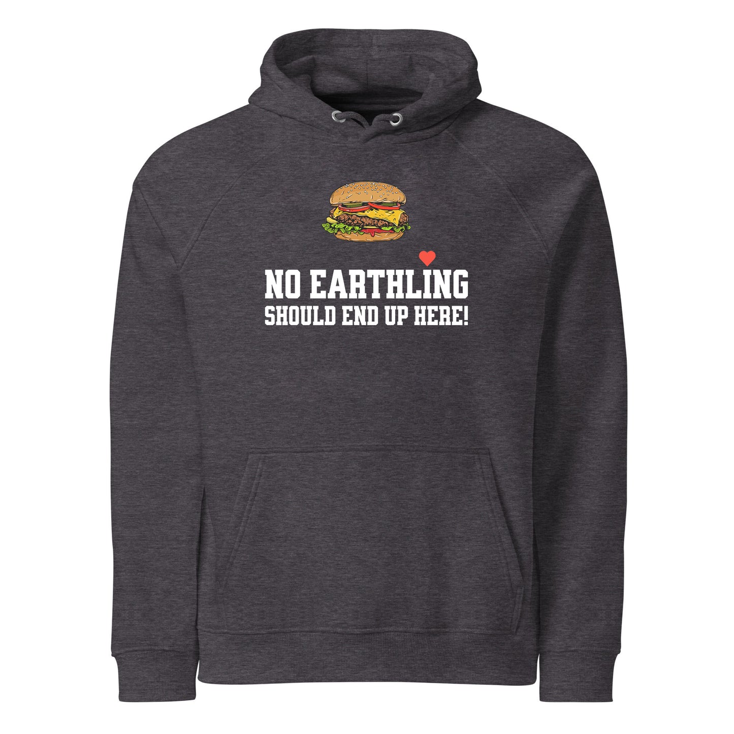 No Earthling should end up here! - Unisex Organic Hoodie