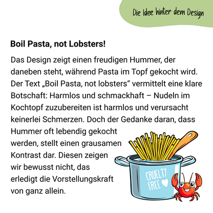 Boil Pasta, Not Lobsters! - Bio Kochschürze Unisex